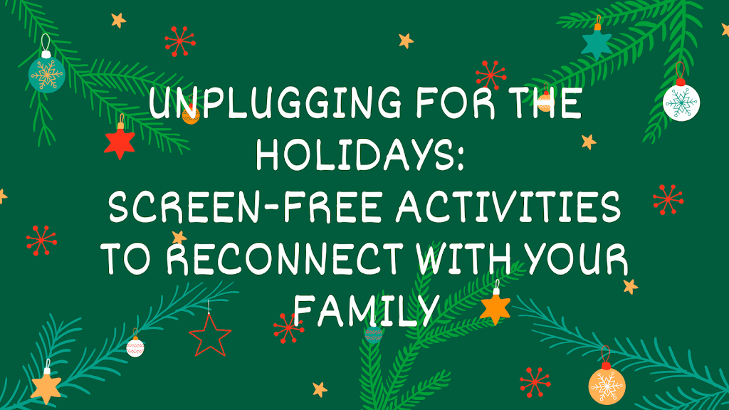 Unplugging for the Holidays