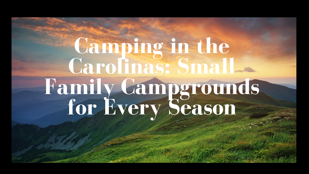 Camping in the Carolinas