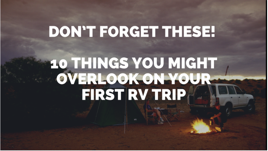 10 things you may forget for your first RV trip